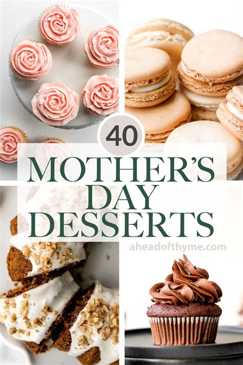 40 Mothers Day Dessert Recipes Ahead Of Thyme