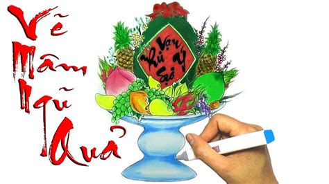 Phương oanh dành hai ngày để bài trí, dọn dẹp nhà mới. Cách vẽ Mâm Ngũ Quả - Vẽ Tranh Đề Tài Ngày Tết Lamdepchobe ...