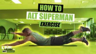 How To Do The Alternating Superman Exercise Exercise Demonstration