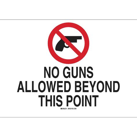 Brady Part 122436 No Guns Allowed Beyond This Point Sign Bradycanadaca