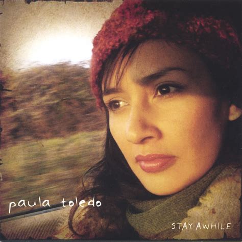 Stay Awhile Album By Paula Toledo Spotify