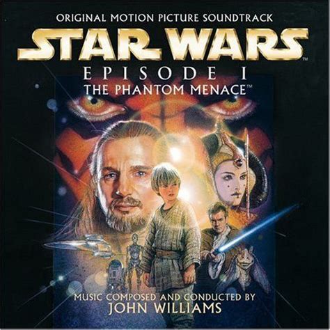 John Williams Star Wars Episode I The Phantom Menace Original