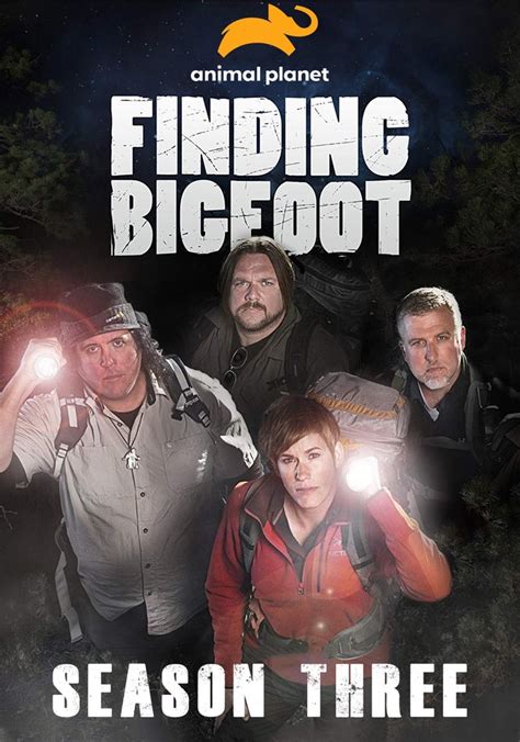 Finding Bigfoot Season 3 Watch Episodes Streaming Online
