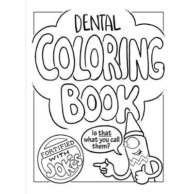 Dental health coloring page 7. Dental Coloring Book , 8-1/2" W x 11" H, 25/Pkg - Coloring ...