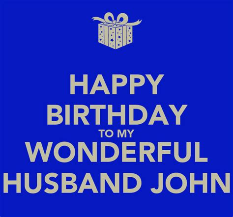 Happy Birthday To My Wonderful Husband John Poster Laurencalabro2