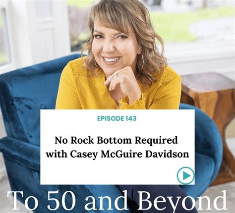 No Rock Bottom Required With Casey Mcguire Davidson Lori Massicot