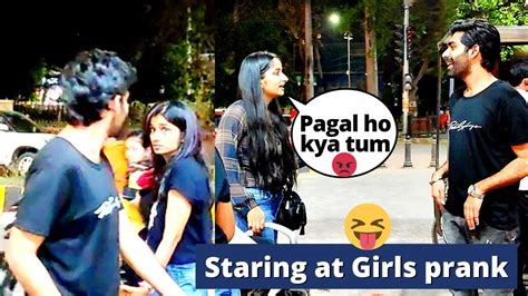 Staring At Girls Prank 😝 Prank In India Youtube