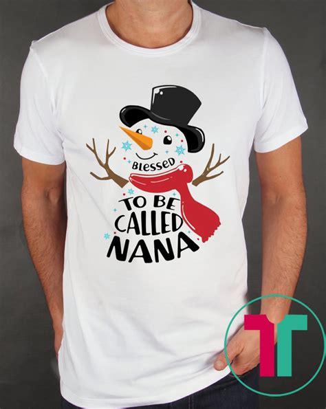 Snowman Blessed To Be Called Nana Christmas Shirt Reviewshirts Office