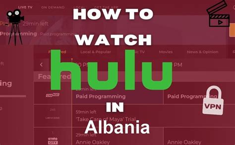 how to watch hulu in albania in 2023 tested r myvpnhub