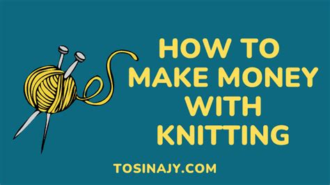 How To Make Money Knitting 10 Ideas To Knit Your Way To Steady