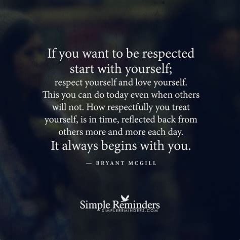 If You Want To Be Respected By Bryant Mcgill Simple Reminders