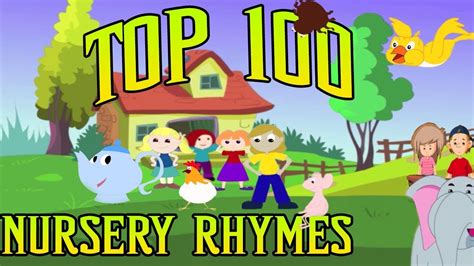 Nursery Rhymes And Baby Songs Top 100 All Nursery Rhymes And Stories
