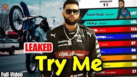 Try Me Karan Aujla Karan Aujla New Song Karan Aujla Try Me Song Leaked New Punjabi Song
