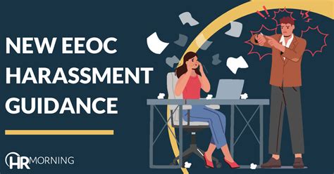 New Eeoc Harassment Guidance Is Here What You Need To Know