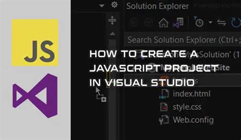 How To Create A Javascript Project In Visual Studio