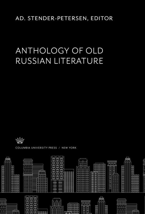 Anthology Of Old Russian Literature
