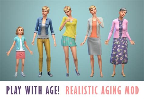 Realistic Aging Mod By Simleigh Sims 4 Mods