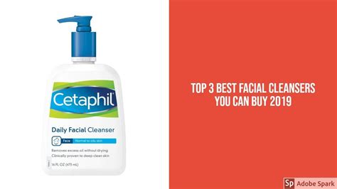 Top 3 Best Facial Cleansers You Can Buy 2019 Youtube