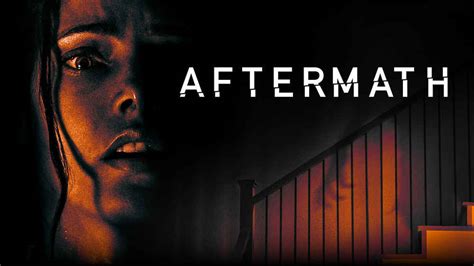Aftermath 2021 Reviews And Overview Of Home Horror On Netflix