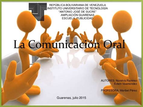 La Comunicacion Oral