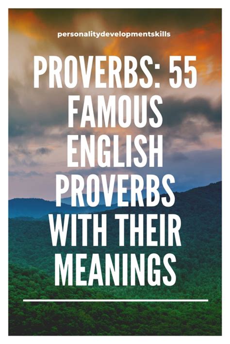Proverbs 55 Famous English Proverbs With Their Meanings In 2021