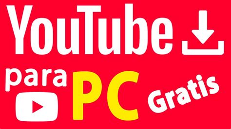 Como Descargar Youtube Para Pc 🤯🤯🤯 Full Gratis 2022 😎 Windows Youtube