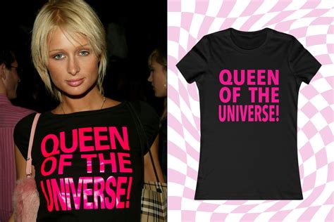 Paris Hilton Queen Of The Universe Y2k Slogan Tee Early 2000s Style
