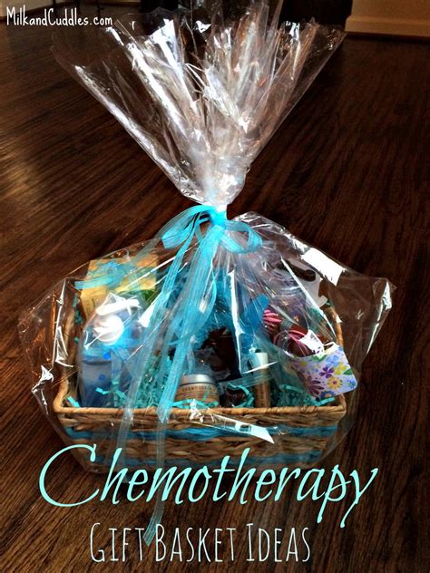 Gift Basket Ideas For Someone Going Through Chemo Everyday Best