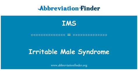 Ims Definición Síndrome Del Hombre Irritable Irritable Male Syndrome
