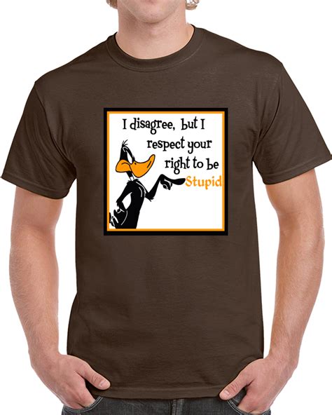 Daffy Duck Quotes T Shirt Daffy Duck Quotes I Respect You