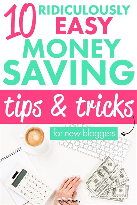 10 Ridiculously Easy Money Saving Tips When You Have A New Blog Twins