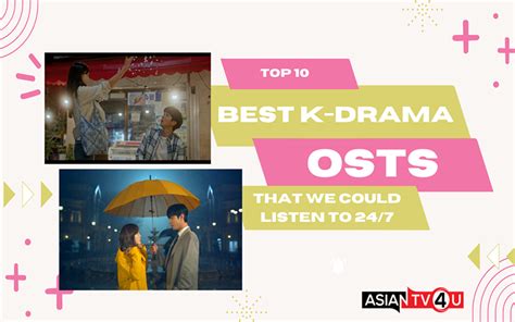 Top 10 Best K Drama Osts That We Could Listen To 247 Asiantv4u