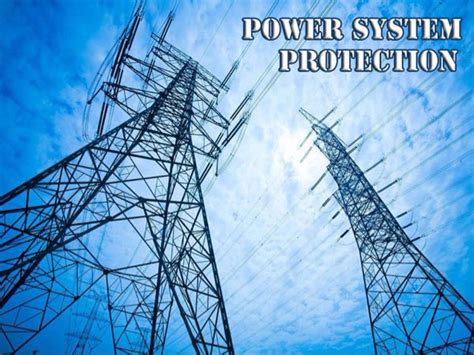 Power System Protection Training The Electricity Forum