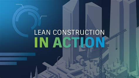 The Benefits Of Lean Construction Infographic Digital Builder