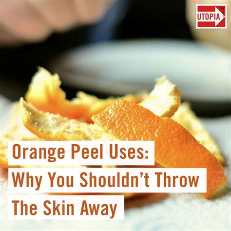 Orange Peel Uses Why You Shouldnt Throw The Skin Away Orange Peels