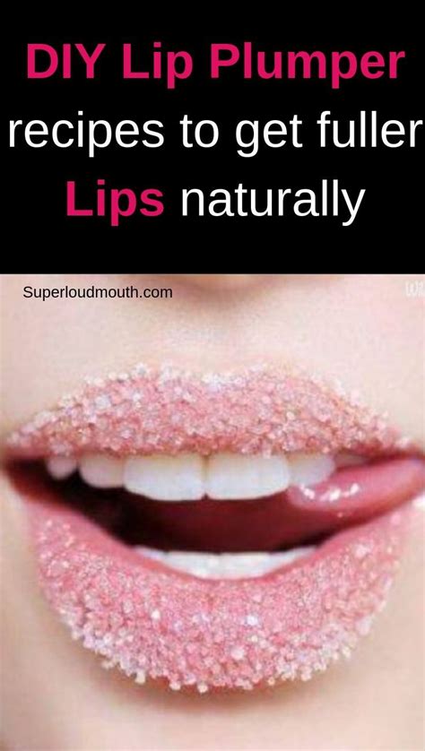 25 Diy Lip Plumper Recipes To Get Fuller Lips Naturally Diy Lip