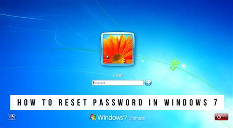 How To Reset Password In Windows 7 Get It Solved