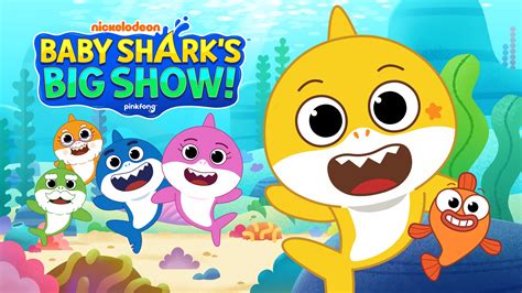 Baby Sharks Big Show Nickelodeon Series Where To Watch