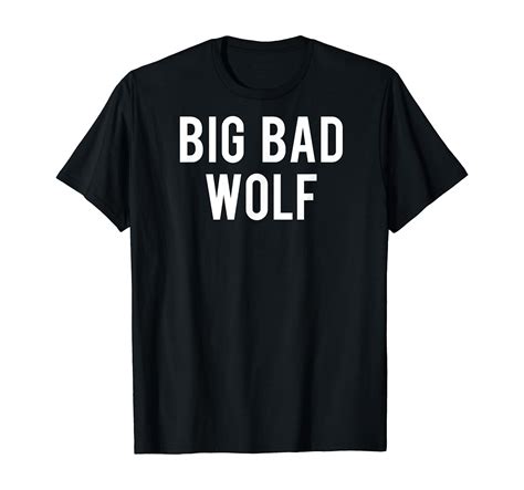 Big Bad Wolf T Shirt Funny Wolves Werewolf Cool Dog T