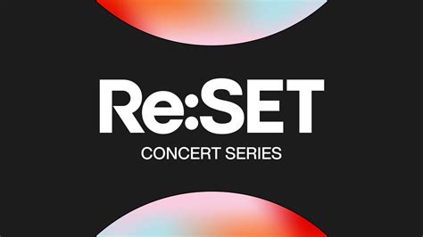 Reset Concert Series Tickets 2023 Concert Tour Dates Ticketmaster