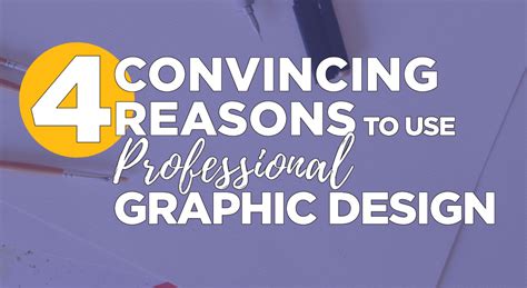 4 Convincing Reasons To Use Professional Graphic Design Inkling Creative