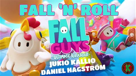 Fall N Roll Fall Guys Ultimate Knockout Jukio Kallio And Daniel