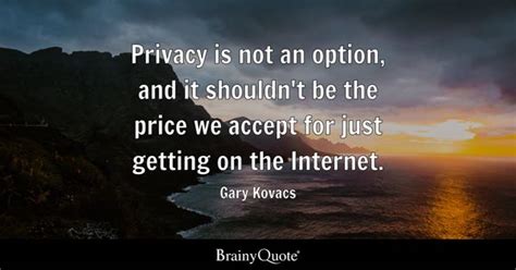 Privacy Quotes Brainyquote