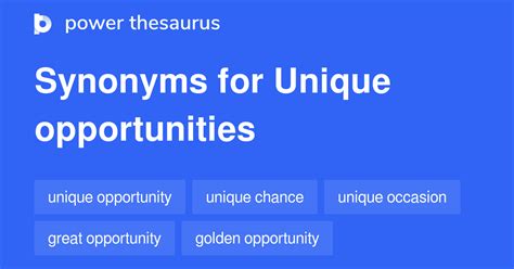 Unique Opportunities Synonyms 95 Words And Phrases For Unique