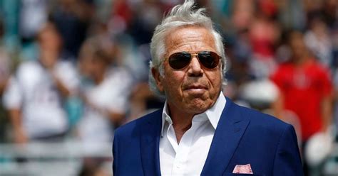 How Much Is Robert Krafts Net Worth Charges Against New England Patriots Owner Dropped In Sex