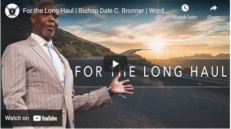 Bishop Dale Bronner Sermon For The Long Haul Naijapage