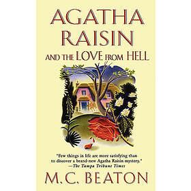 Find The Best Price On Agatha Raisin And The Love From Hell An Agatha