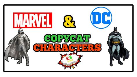 Marvel And Dc Copycat Characters Top 25 Copycats Of Marvel Amd Dc