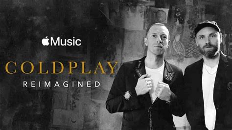 Coldplay Publica El Ep Reimagined Música News
