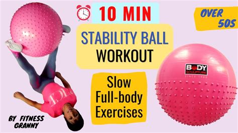 10 Min Full Body Stability Ball Workout Abs Core And Thighs Fitball